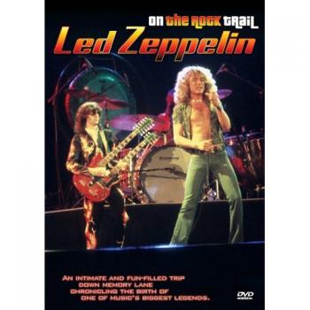Лед Зеппелин - На тропе рока / Led Zeppelin - On the Rock Trail