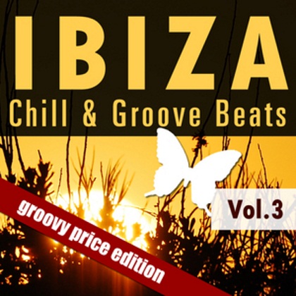Постер VA - Ibiza Chill Groove Beats Vol. 1 / 2 / 3 VA - Ibiza Chill Groove Beats Vol. 1 / 2 / 3