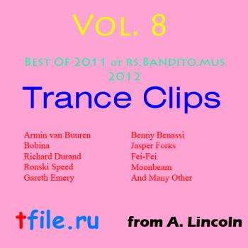 VA - Trance Clips Vol. 8 Best Of 2011 Part 2 от rs.Bandito.mus 2012