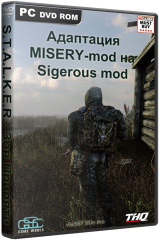 Постер S.T.A.L.K.E.R.: Зов Припяти - Адаптация MISERY на Sigerous Mod S.T.A.L.K.E.R.: Зов Припяти - Адаптация MISERY на Sigerous Mod