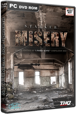 S.T.A.L.K.E.R.: Зов Припяти - MISERY 2.0