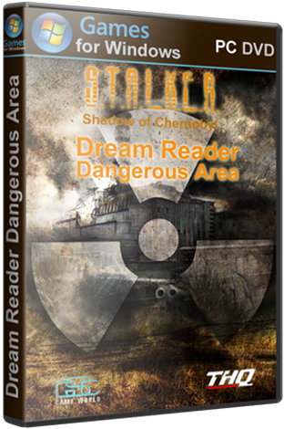 Постер S.T.A.L.K.E.R.: Тень Чернобыля - Dream Reader Dangerous Area S.T.A.L.K.E.R.: Тень Чернобыля - Dream Reader Dangerous Area