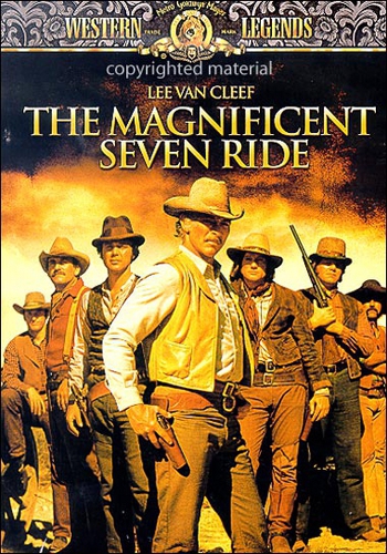 Великолепная семерка снова в седле / The Magnificent Seven Ride! MVO