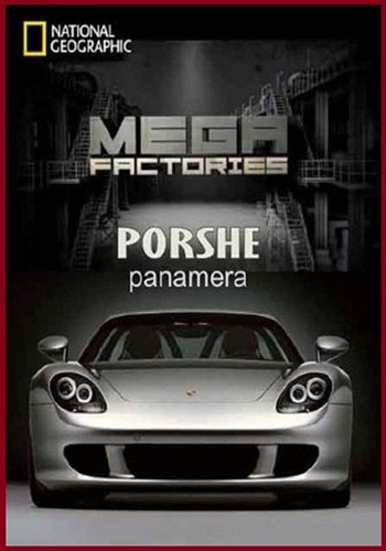 Мегазаводы: Порше Панамера / Megafactories: Porsche Panamera VO