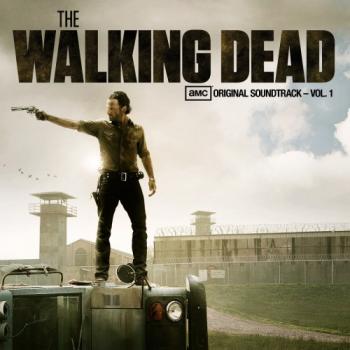 OST Ходячие мертвецы / The Walking Dead (AMC's Original Soundtrack - Vol. 1)
