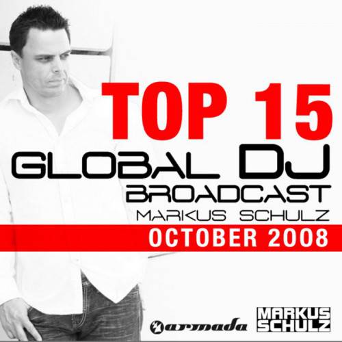 Постер Markus Schulz - Global DJ Broadcast Top 15 Markus Schulz - Global DJ Broadcast Top 15