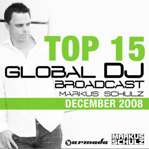 Постер Markus Schulz - Global DJ Broadcast Top 15 Markus Schulz - Global DJ Broadcast Top 15