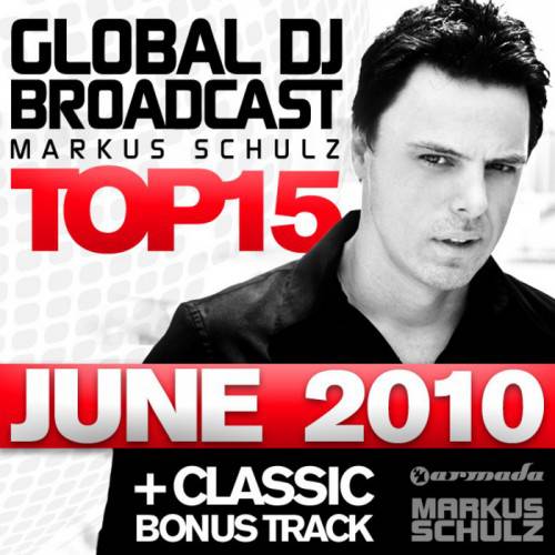 Постер Markus Schulz - Global DJ Broadcast Top 15 Markus Schulz - Global DJ Broadcast Top 15