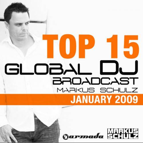 Постер Markus Schulz - Global DJ Broadcast Top 15 Markus Schulz - Global DJ Broadcast Top 15