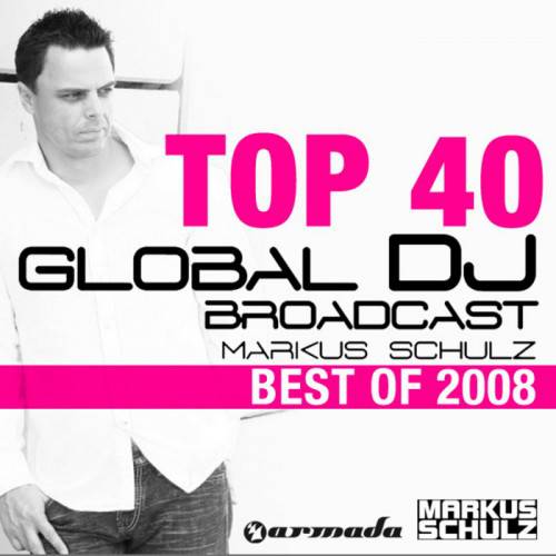 Постер Markus Schulz - Global DJ Broadcast Top 15 Markus Schulz - Global DJ Broadcast Top 15