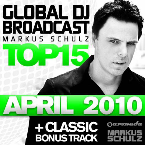 Постер Markus Schulz - Global DJ Broadcast Top 15 Markus Schulz - Global DJ Broadcast Top 15