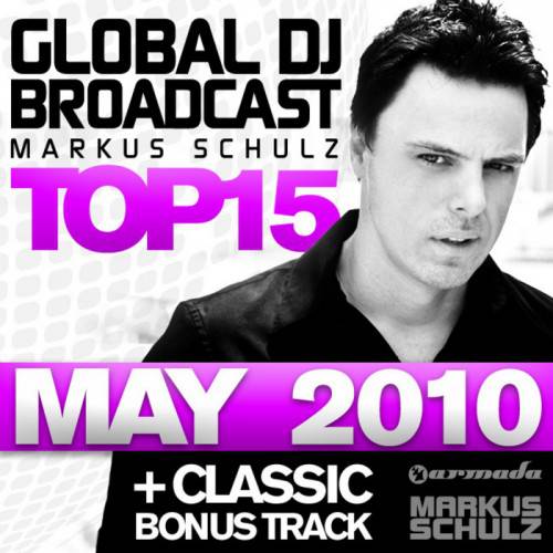 Постер Markus Schulz - Global DJ Broadcast Top 15 Markus Schulz - Global DJ Broadcast Top 15