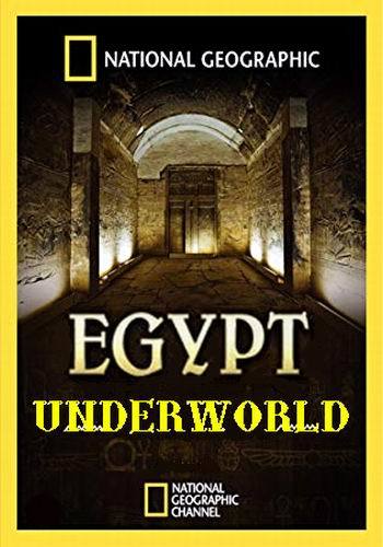 National Geographic. Египет: тайны мертвых / Egypt Underworld DUB