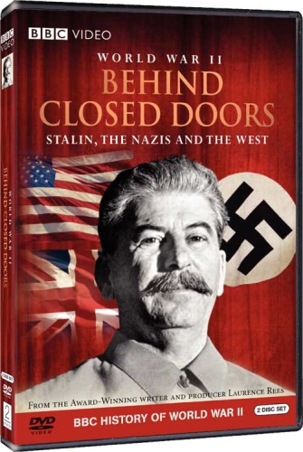 BBC: Вторая мировая война. За закрытыми дверьми (6 серий из 6) / World War Two - Behind Closed Doors VO