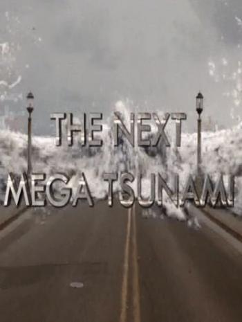 Следующее мегацунами / The Next Mega Tsunami DVO