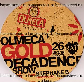 RАЙ: Olmeca Gold Decadence Show - mixed by dj Niki (26/07/2008)