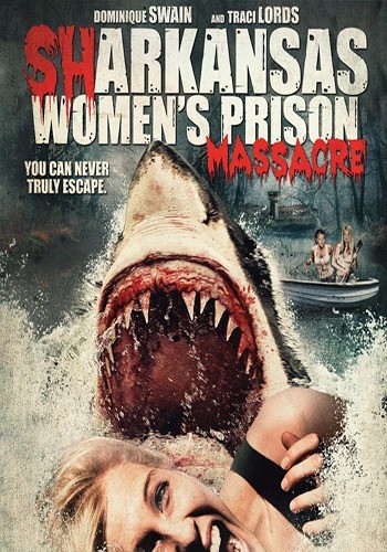 Акулы на свободе / Sharkansas Women's Prison Massacre MVO