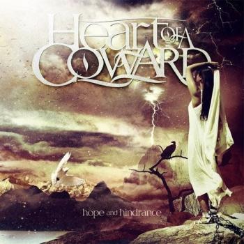Heart Of A Coward - Hope Аnd Hinderence