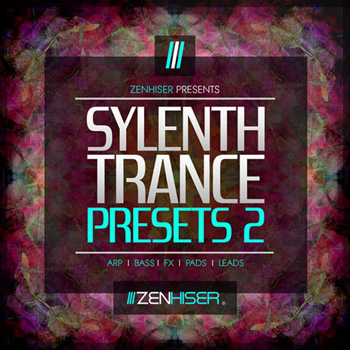 Zenhiser - Sylenth Trance Presets 2
