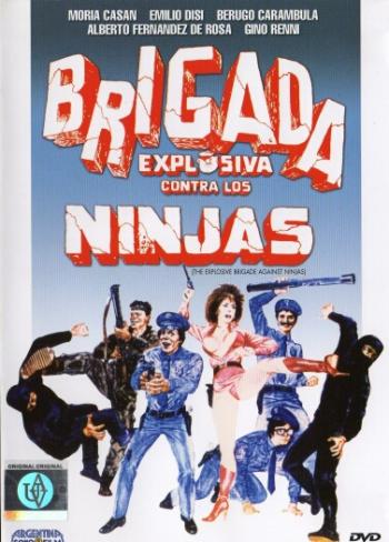 Взрывная бригада против ниндзя / Brigada explosiva contra los ninjas VO