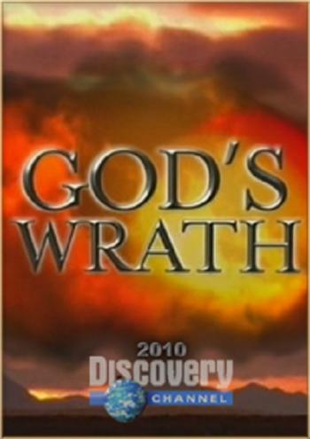 Discovery. Божий гнев / Discovery. God's Wrath