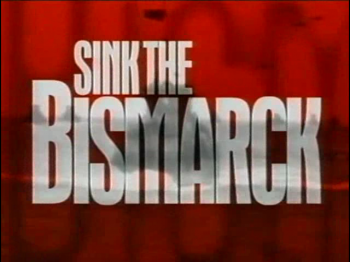 Потопить Бисмарк / Sink the Bismarck