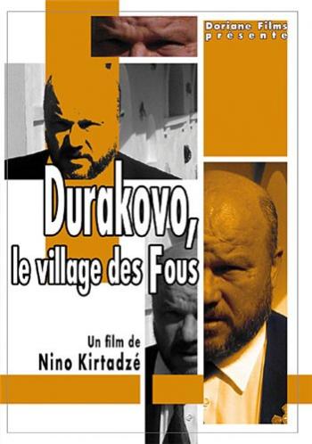 Дураково: Деревня дураков / Durakovo: Le village des fous