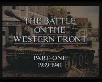 Война на Западном фронте 1939-1945 / The Battles On The Western Front VO
