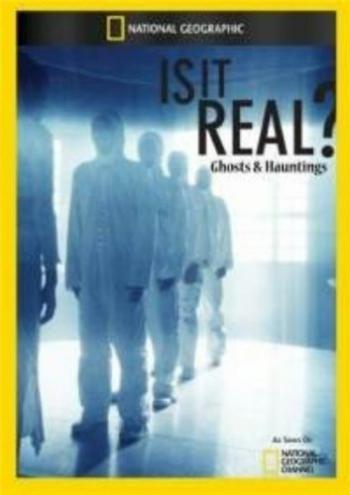 Реальность или фантастика? Привидения / National Geographic: Is It Real? Hauntings (сезон 3. эпизод 4) DUB