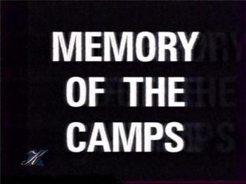 Память о лагерях / Memory of the Camps VO