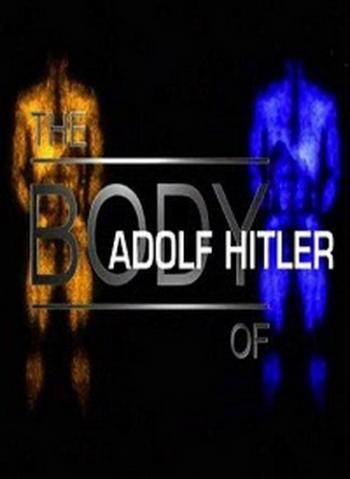 Тело Адольфа Гитлера / The Body of Adolf Hitler DVO