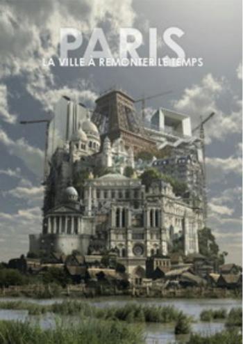 Париж: Путешествие во времени + бонус (4 части из 4) / Paris, The Great Saga DVO+SUB