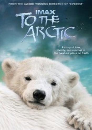 IMAX. Арктика / IMAX. To the Arctic DVO