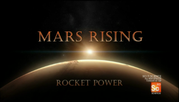Восхождение к Марсу - Ракетная мощь / Discovery. Mars Rising - Rocket Power VO