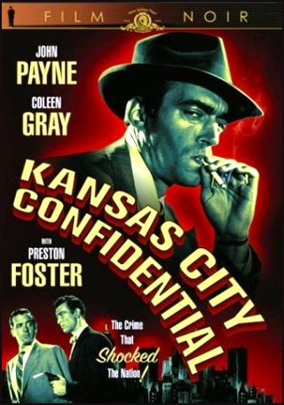 Тайны Канзас-Сити / Kansas City Confidential MVO
