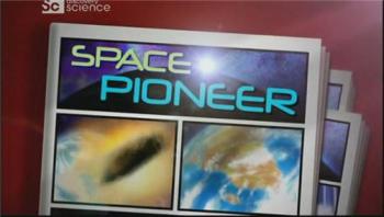 Космические первопроходцы (1-6 серии из 6) / Discovery. Space Pioneer VO