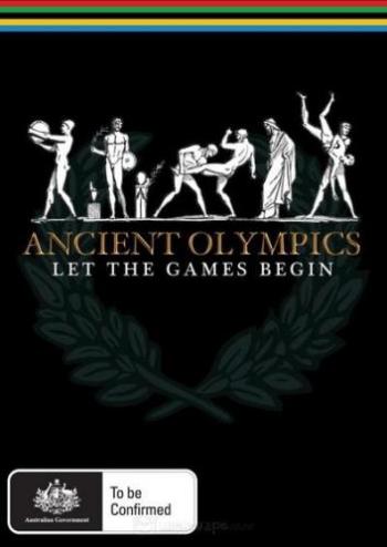 Древние Олимпиады: пусть начнутся игры / Ancient Olympics: Let the Games Begin DVO