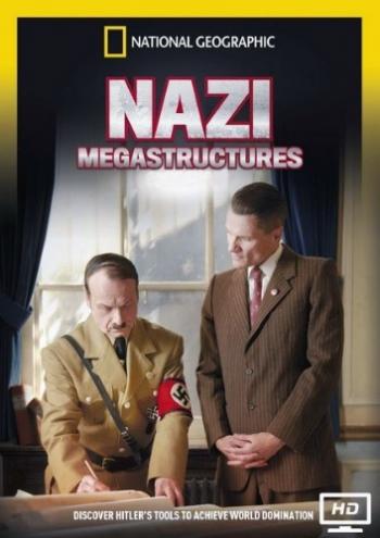Суперсооружения Третьего рейха (1 сезон, 1-6 серии из 6) / National Geographic. Nazi megastructure VO