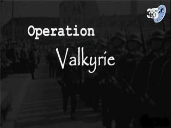 Операция Валькирия / Operation Valkyrie (ТК 365 ) VO