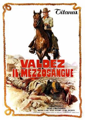 Вальдес, полукровка / Valdez, il mezzosangue VO
