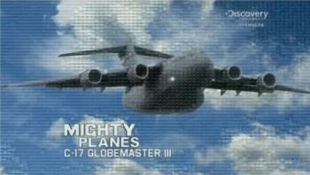 Discovery. Гигантские самолеты. C-17 Globemaster III / Discovery. Mighty planes. C-17 Globemaster III VO