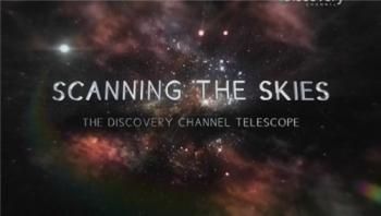 Discovery: Сканируя небо. Телескоп Discovery Channel / Discovery: Scanning the skies. The discovery channel telescope VO