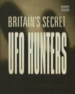 Discovery. Охотники за НЛО / Britains secret UFO hunters