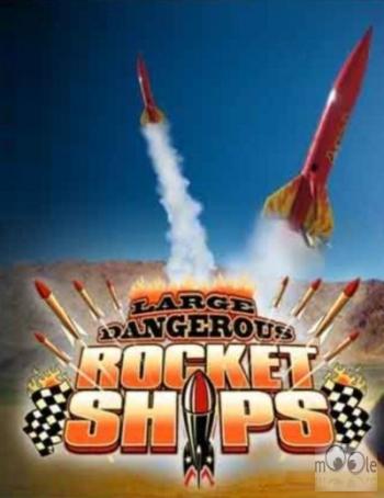 Большие Опасные ракетоносцы / Large Dangerous Rocket Ships