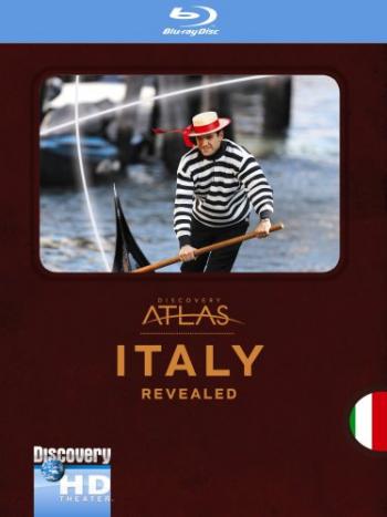 Discovery Atlas:Италия/Discovery Atlas:Italy Revealed
