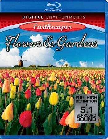Живые Пейзажи: Цветы и Сады / Living Landscapes: Earthscapes - Flowers & Gardens