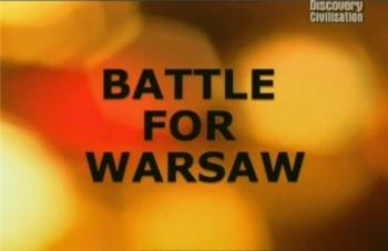 Битва за Варшаву / Battle for Warsaw VO