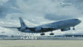 Discovery. Гигантские самолеты. Омега 707 / Discovery. Mighty planes. Omega 707 VO