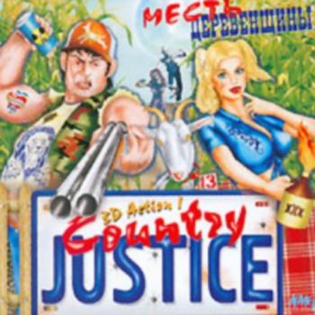 Country Justice: Revenge of the Rednecks / Месть Деревенщины (2005)