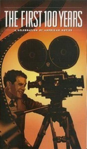 История голливудского кинематографа / The First 100 Years: A Celebration of American Movies